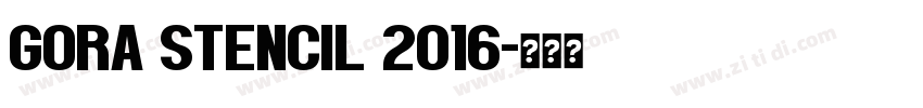 Gora Stencil 2016字体转换